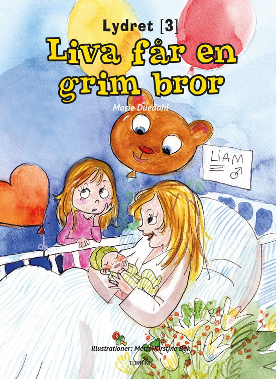 Lydret 3: Liva får en grim bror - Marie Duedahl - Livros - Turbine - 9788740618365 - 14 de dezembro de 2017