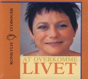 Cover for Lisbet Dahl · Konkylie: At overkomme livet (Lydbog (CD)) [1. udgave] [LYDBOG CD] (2000)