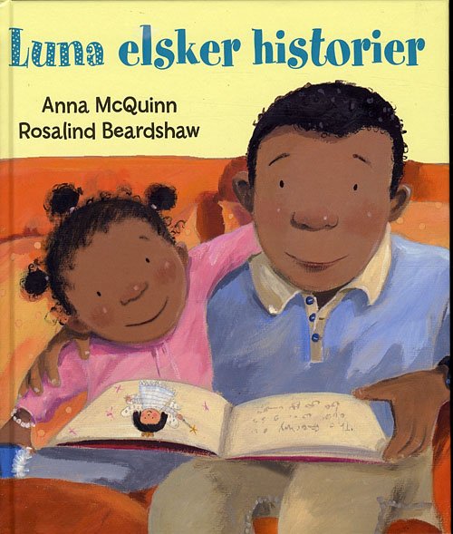 Cover for Anna McQuinn · Luna elsker historier (Inbunden Bok) [1:a utgåva] (2009)