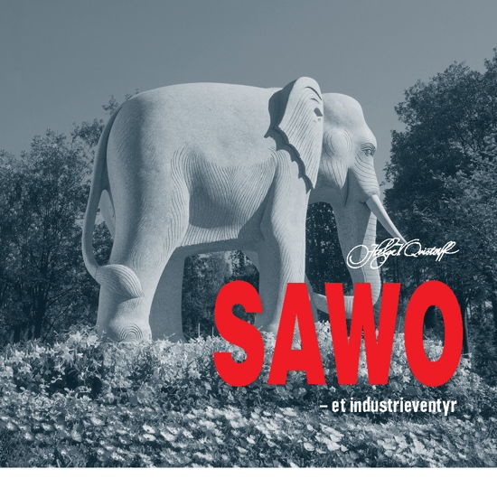 Cover for Helge Qvistorff · Sawo (Innbunden bok) [1. utgave] (2018)