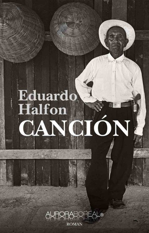 Cover for Eduardo Halfon · Roman: Canción (Sewn Spine Book) [1st edition] (2022)