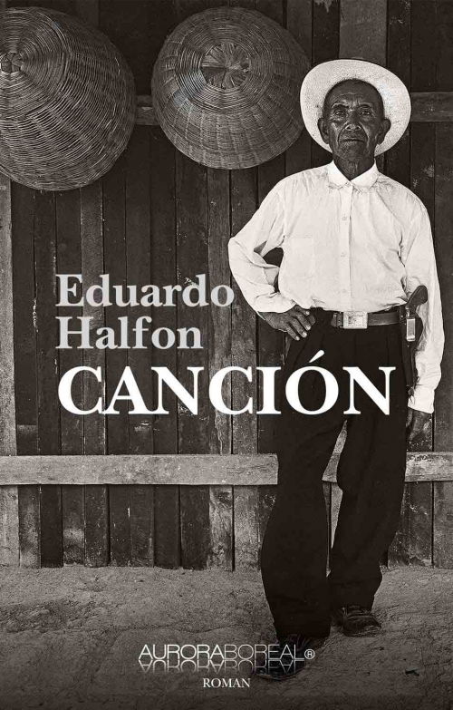 Eduardo Halfon · Roman: Canción (Hæftet bog) [1. udgave] (2022)