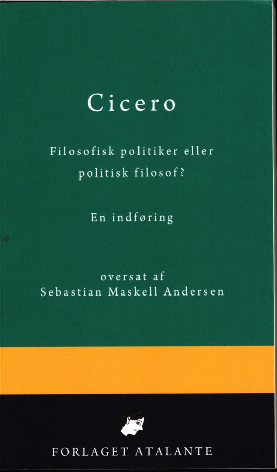 Cover for Cicero: Sebastian Maskell Andersen · Cicero. En indføring (Paperback Bog) [1. udgave] (2020)