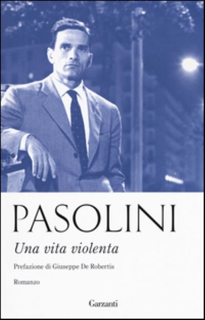 Una Vita Violenta - Pier Paolo Pasolini - Muziek -  - 9788811688365 - 
