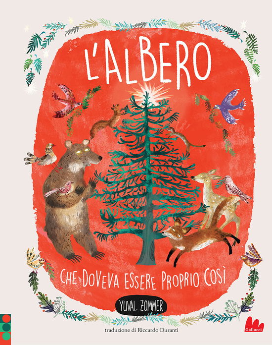 Cover for Yuval Zommer · L' Albero Che Doveva Essere Proprio Cosi. Nuova Ediz. (Book)