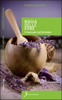 Cover for Patricia Telesco · Magia Delle Erbe. Il Manuale Dell'erbolario (Book)