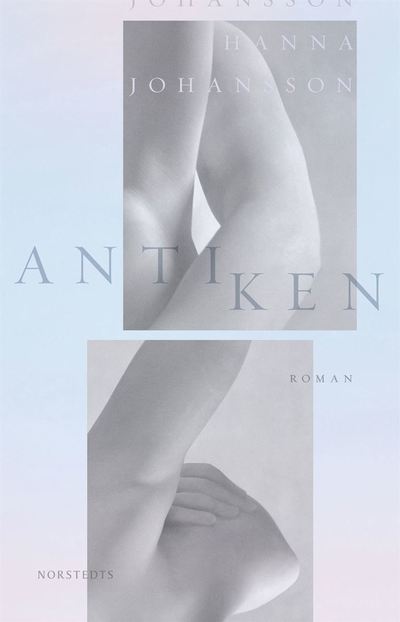 Cover for Hanna Johansson · Antiken (Book) (2020)