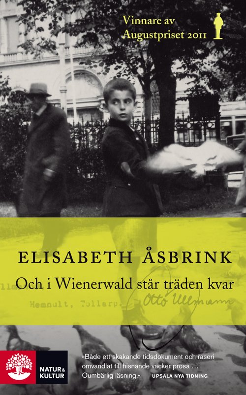 Cover for Åsbrink Elisabeth · Och i Wienerwald står träden kvar (poc) (Bok) (2012)