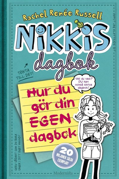 Cover for Rachel Renée Russell · Nikkis dagbok: Nikkis dagbok. Hur du gör din egen dagbok (Inbunden Bok) (2016)