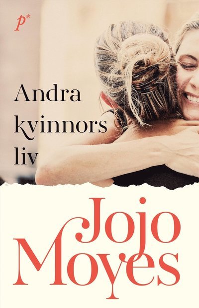 Cover for Jojo Moyes · Andra kvinnors liv (Bound Book) (2023)