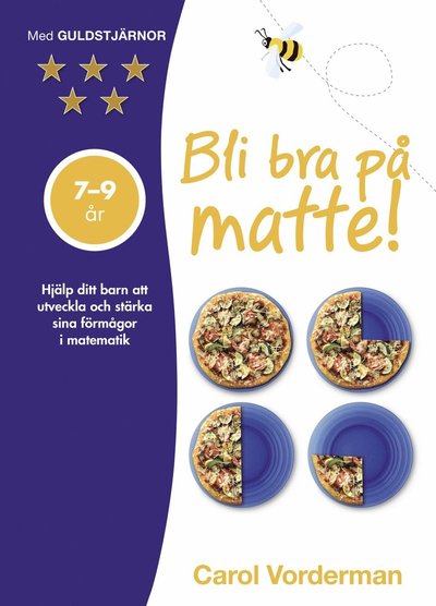 Cover for Carol Vorderman · Bli bra på matte! 7-9 år (Taschenbuch) (2025)