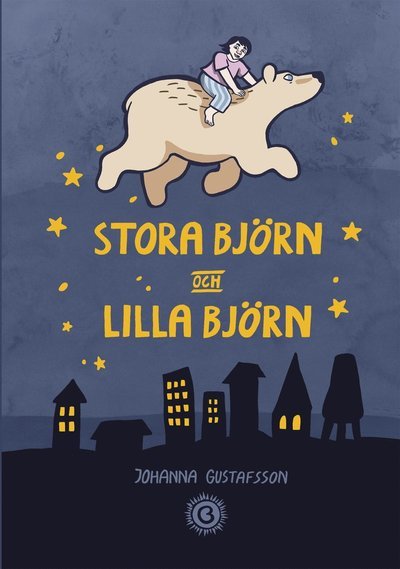 Johanna Gustafsson · Stora Björn och Lilla Björn (Book) (2014)
