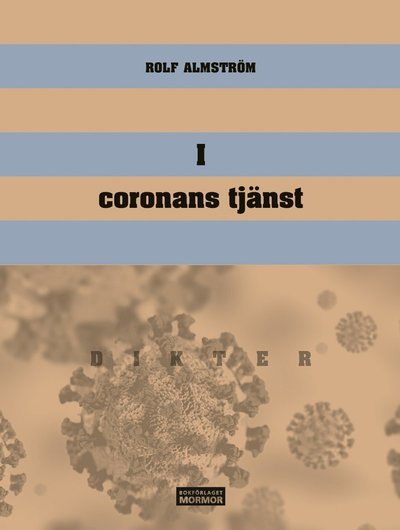 Cover for Rolf Almström · I coronans tjänst (Bok) (2022)