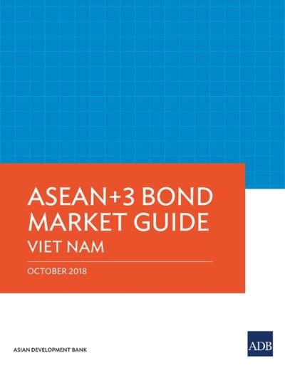 Cover for Asian Development Bank · ASEAN 3 Bond Market Guide: Viet Nam (Paperback Book) (2018)