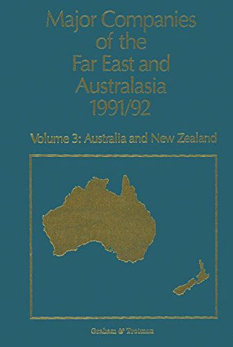 Major Companies of The Far East and Australasia 1991/92: Volume 3: Australia and New Zealand - Jennifer L. Carr - Książki - Springer - 9789401053365 - 5 lutego 2012