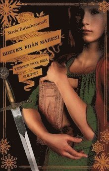 Cover for Maria Turtschaninoff · Röda klostret: Breven från Maresi : krönikor från röda klostret (Bound Book) (2018)
