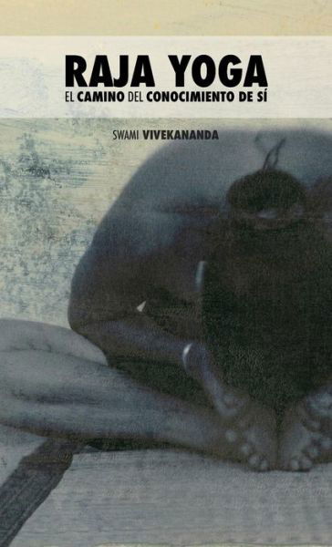 Cover for Swami Vivekananda · Raja Yoga (Hardcover Book) (2018)