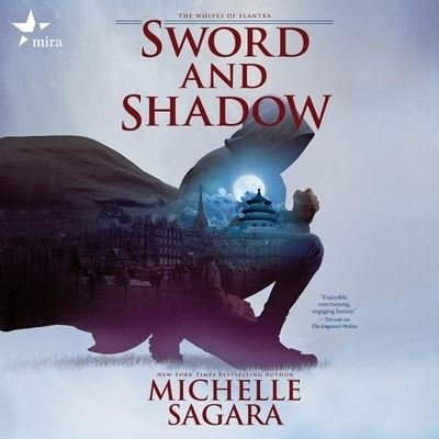 Cover for Michelle Sagara · Sword and Shadow (CD) (2022)