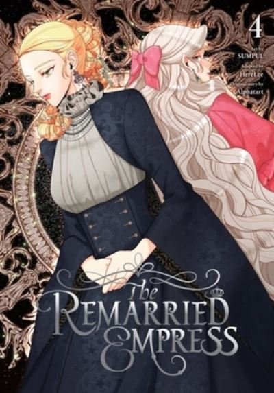 Cover for Alphatart · The Remarried Empress, Vol. 4 - REMARRIED EMPRESS GN (Buch) (2023)