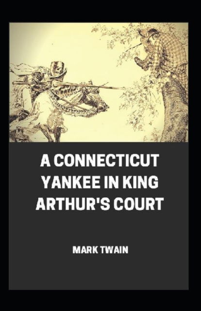 Cover for Mark Twain · A Connecticut Yankee in King Arthur's Court (Pocketbok) (2022)