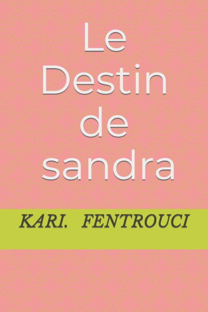 Cover for Kari Fentrouci · Oser Dire Stop Au Harcelement (Paperback Book) (2021)