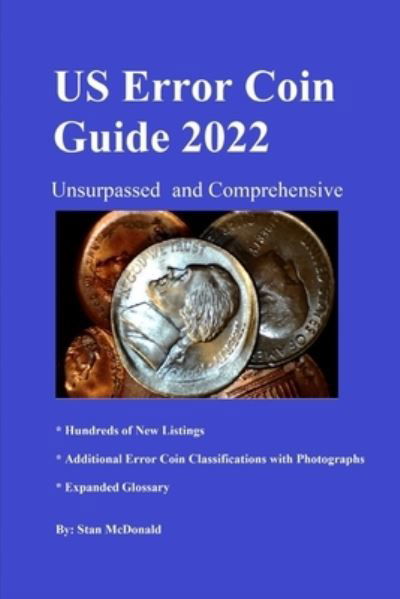 Cover for Stan C McDonald · U.S. Error Coin Guide 2022: Comprehensive and unsurpassed (Paperback Book) (2021)