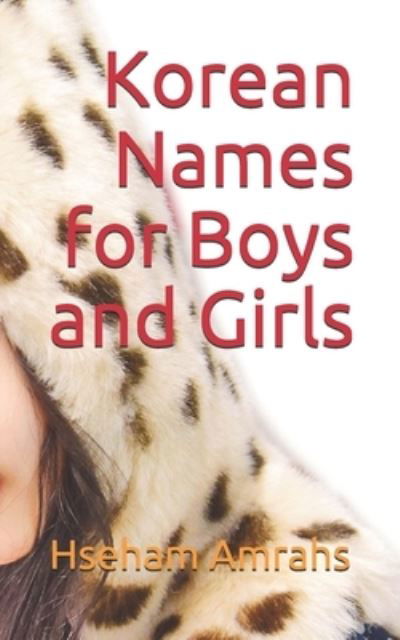 Cover for Hseham Amrahs · Korean Names for Boys and Girls (Paperback Book) (2020)