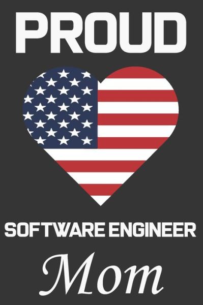 Cover for Ataul Publishing House · Proud Software Engineer Mom (Paperback Book) (2020)