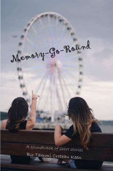 Cover for Tammi Croteau Keen · Memory-Go-Round (Paperback Book) (2020)