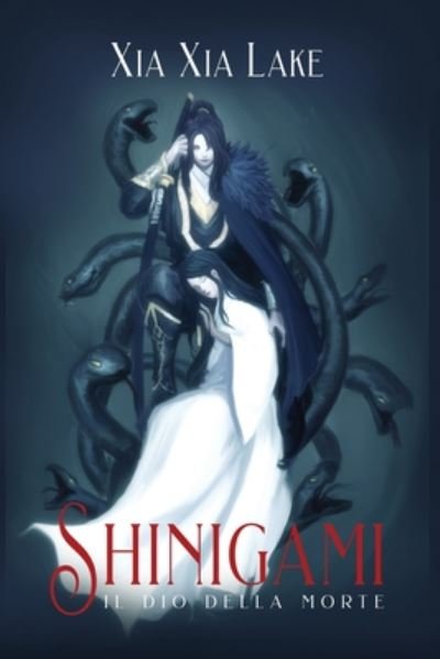Cover for Xia Xia Lake · Shinigami, Il dio della morte (Paperback Bog) (2020)