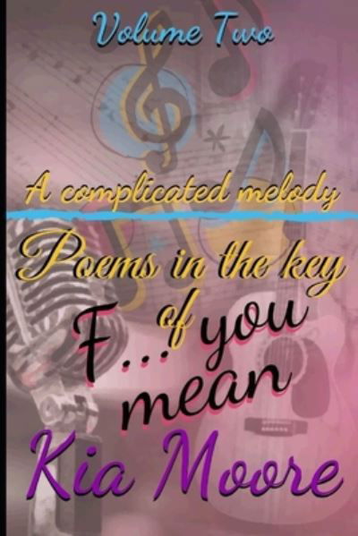 Cover for Kia Moore · A Complicated Melody (Paperback Book) (2020)
