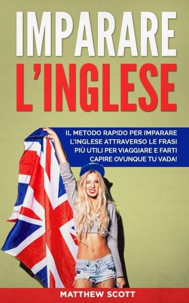 Cover for Matthew Scott · Imparare l'Inglese (Taschenbuch) (2020)