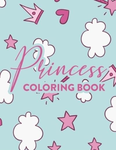 Cover for Noteworthy Publications · Princess Coloring Book (Paperback Book) (2020)