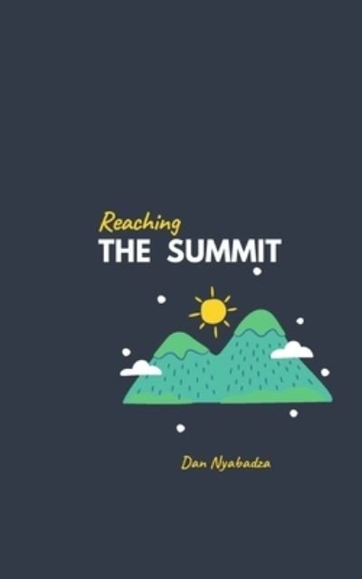 Reaching the Summit - Mzo Bhungane - Boeken - Independently Published - 9798686175365 - 15 september 2020