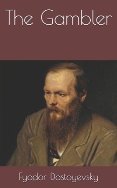 Cover for Fyodor Dostoyevsky · The Gambler (Paperback Book) (2021)