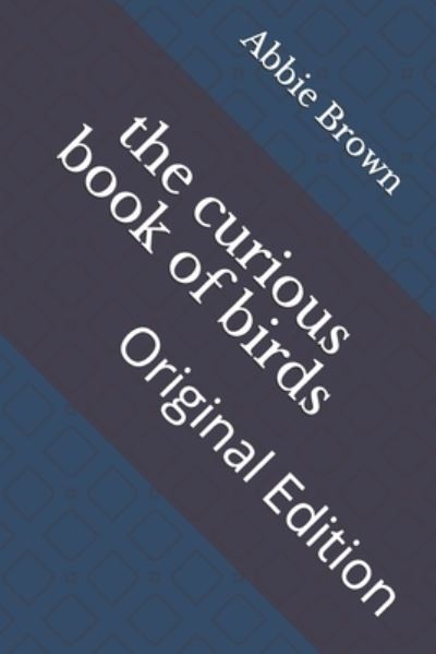 Cover for Abbie Farwell Brown · The curious book of birds (Paperback Book) (2021)