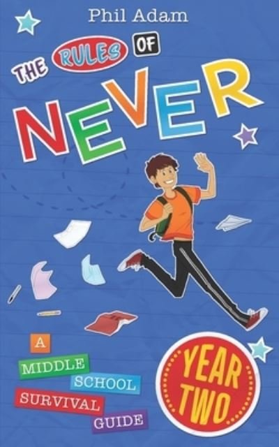 Cover for Phil Adam · The Rules of Never, Year Two (Paperback Book) (2021)