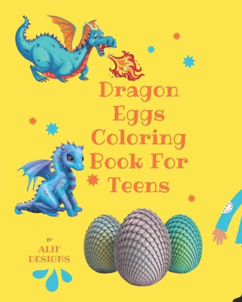 Cover for Alif Designs · Dragon Eggs Coloring Book (Paperback Book) (2021)