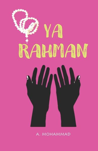 Cover for A Mohammad · Ya Rahman (Paperback Book) (2021)