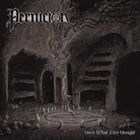 Cover for Pernicion · Seek What They Sought (LP) (2019)