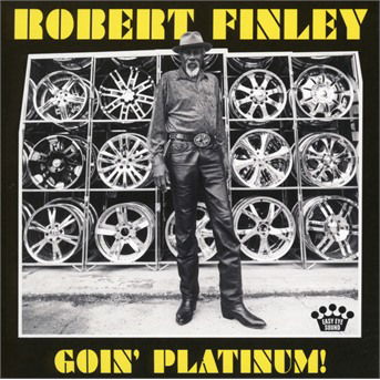 Goin' Platinum! - Robert Finley - Musik - WARNER MUSIC CANADA - 0075597934366 - 21. August 2023
