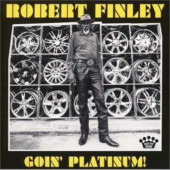Goin' Platinum! - Robert Finley - Musique - WARNER MUSIC CANADA - 0075597934366 - 21 août 2023