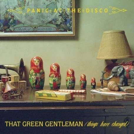 Cover for Panic at the Disco · That Green Gentleman (Things Have Changed) / Limited Handnumbered Edition (SCD) (2008)