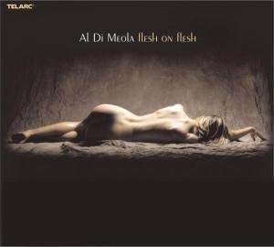Cover for Al Di Meola · Flesh on Flesh (SACD) (2008)
