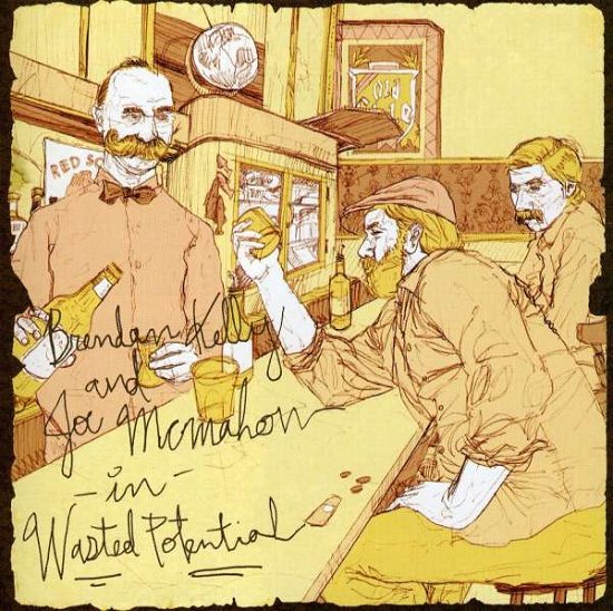 Cover for Kelly,brenden / Mcmahon,joe · Wasted Potential (CD) (2010)