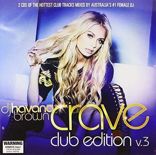Cover for Havana Brown · Crave Club Edition Vol 3 (CD) (2014)