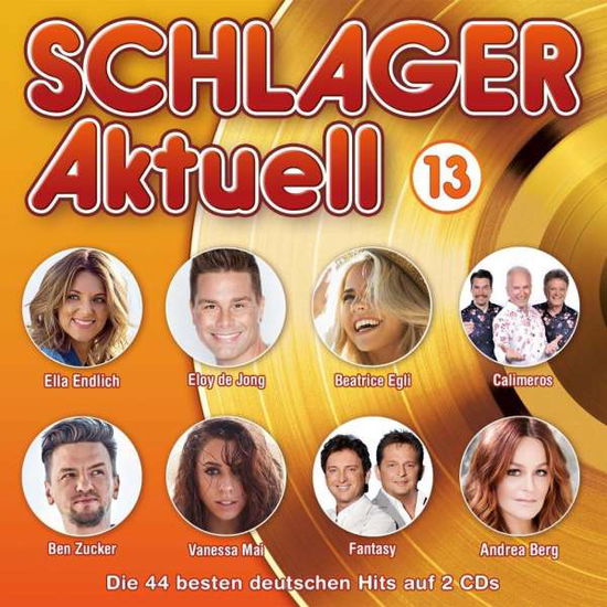 Schlager Aktuell 13 - V/A - Musiikki - POLYSTAR - 0600753831366 - torstai 25. lokakuuta 2018