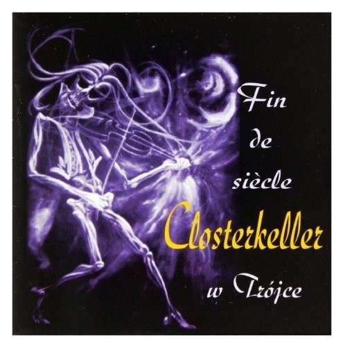 Cover for Closterkeller · Fin De Siecle (CD) (2011)