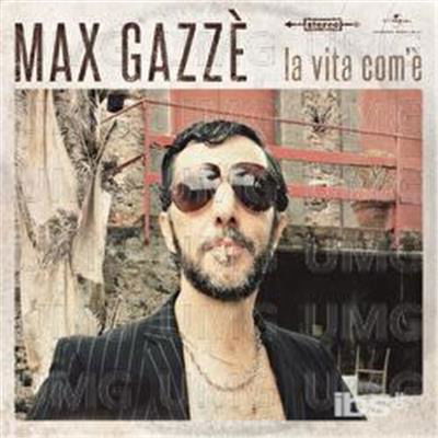 Cover for Max Gazze · La Vita Com'e' / Sonrio (LP) (2021)