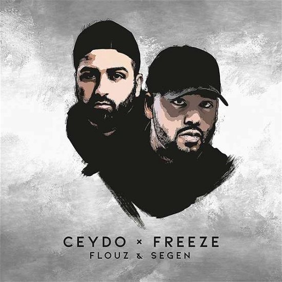 Flouz & Segen - Ceydo & Freeze - Musik - CHAPTER ONE - 0602567508366 - 17. maj 2018
